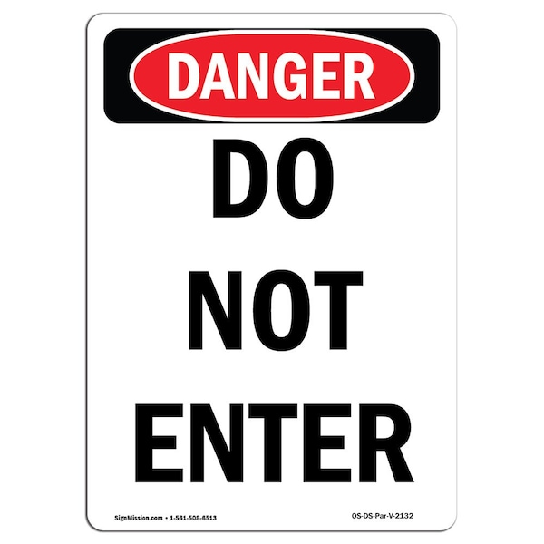 Safety Sign, OSHA Danger, 5" Height, Do Not Enter, Portrait, 10PK